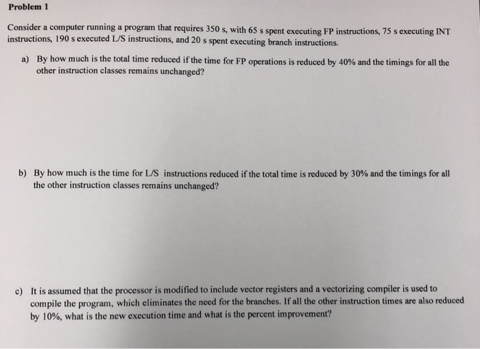  Please solve a, b, and c for problem 1. Thank you.