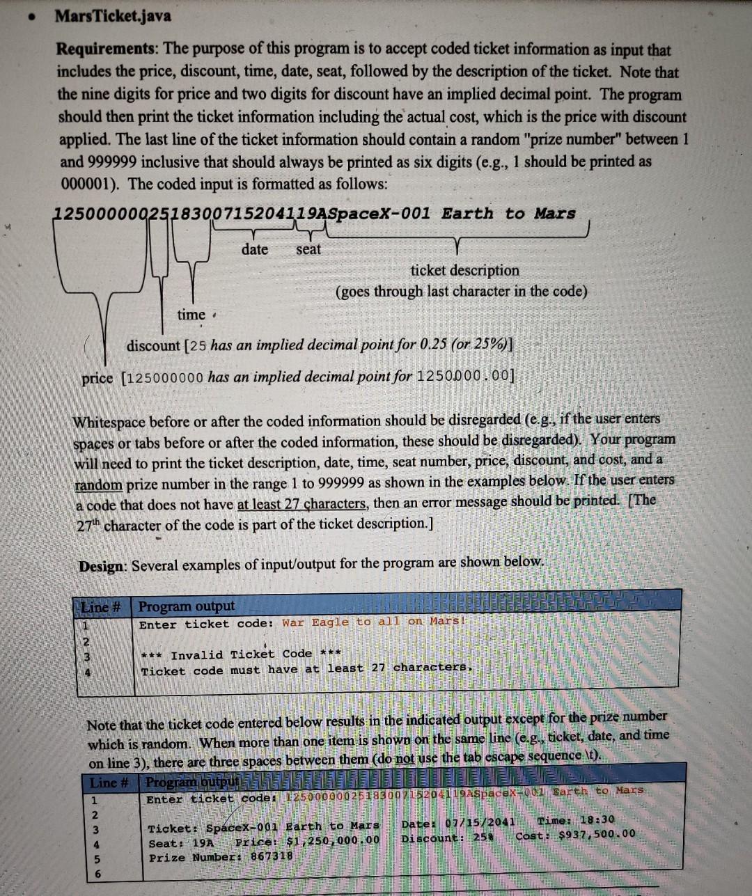  . Mars Ticket.java Requirements: The purpose of this program is to