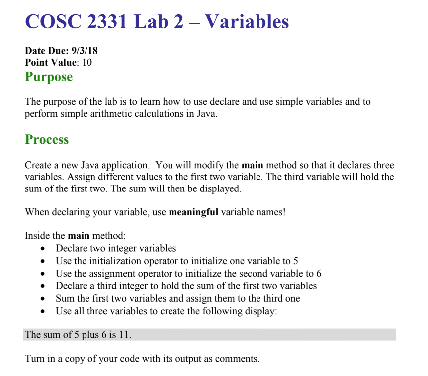  COSC 2331 Lab 2- Variables Date Due: 9/3/18 Point Value: 10