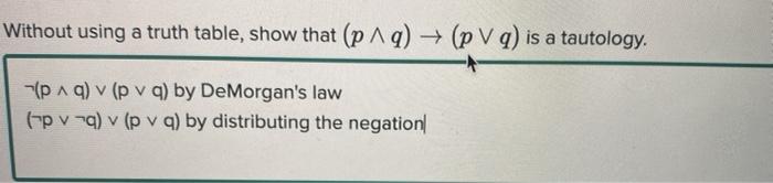  Without using a truth table, show that (p1q) + (p Vq)