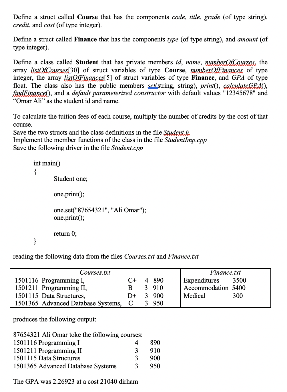 C++ Define a struct called Course that has the components code, title,