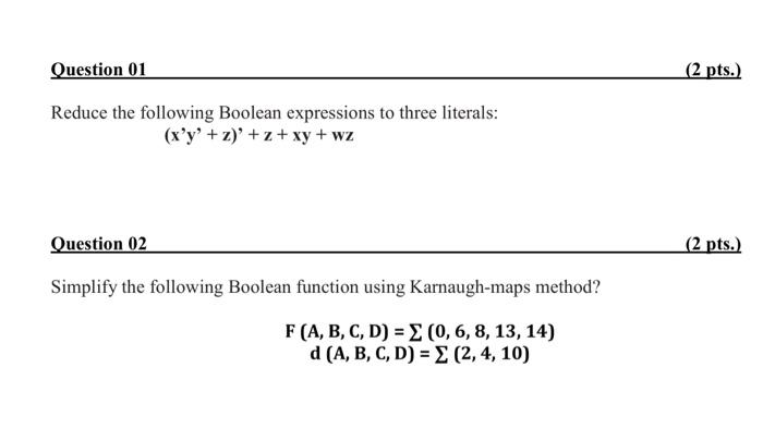 digital logic and design Question 01 (2 pts.) Reduce the following Boolean