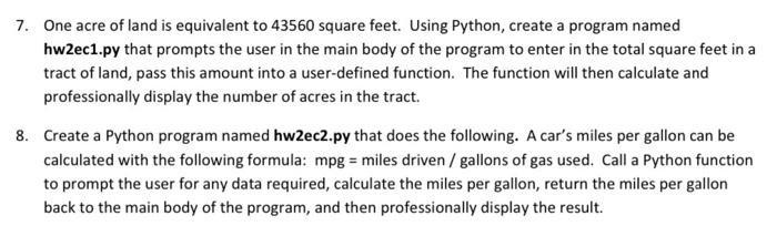 PYTHON Help! Having some trouble with these programs. Include code in the