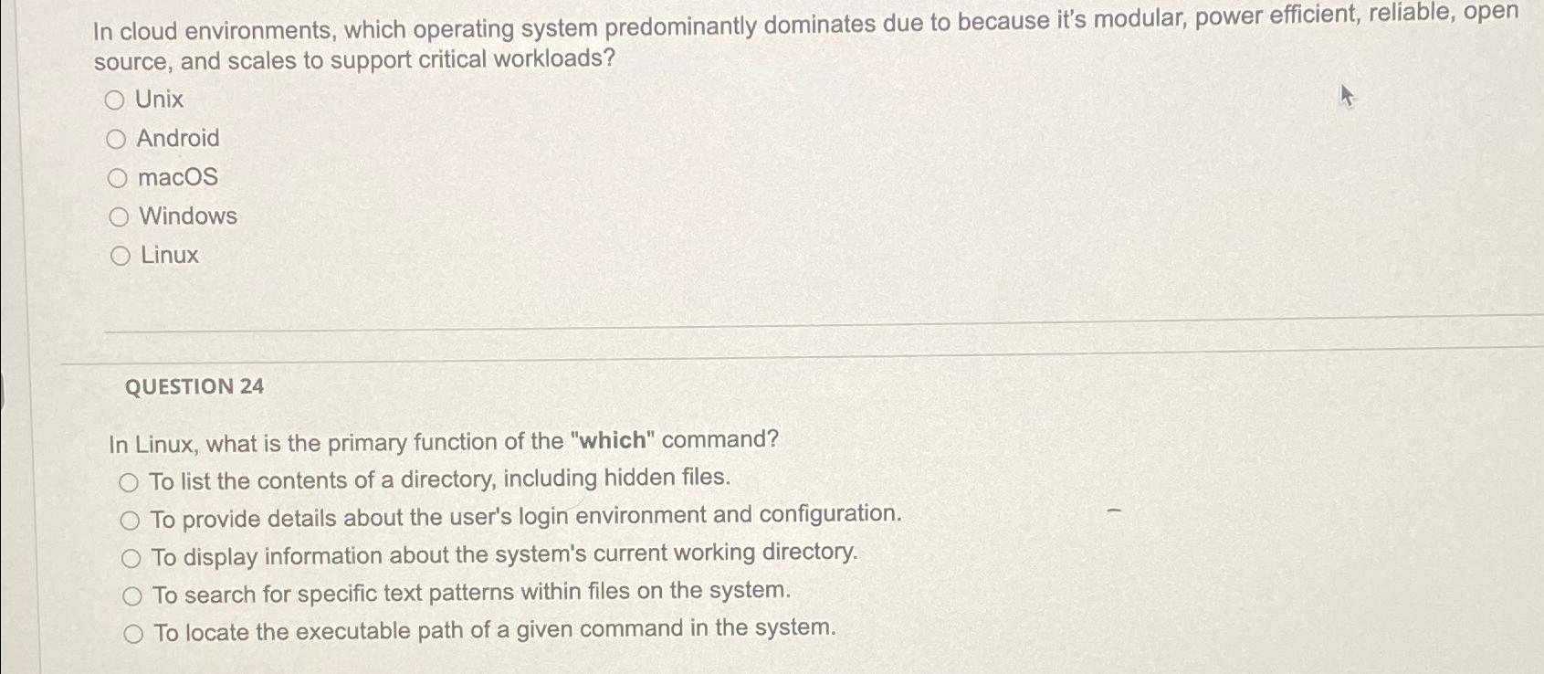  In cloud environments, which operating system predominantly dominates due to because