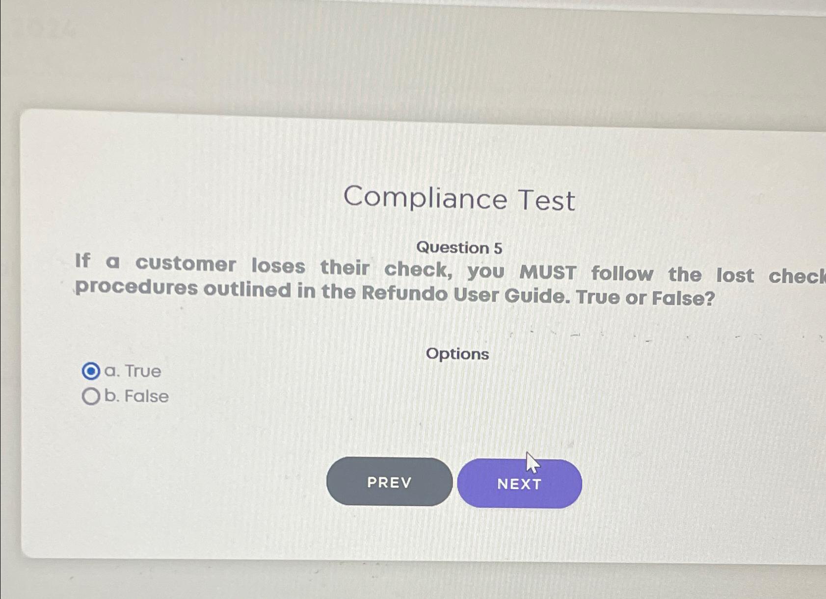  Compliance Test Question 5 If a customer loses their check, you