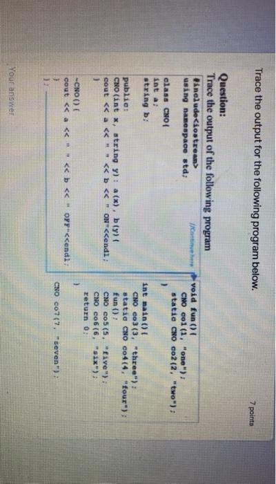  c++ language Trace the output for the following program below. 7