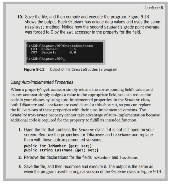 this section, you create a Student class and instantiate objects from it.