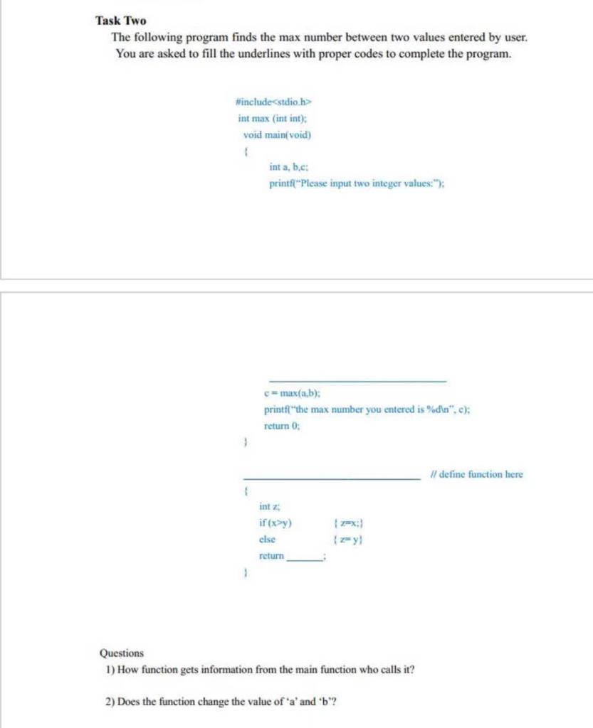 Task Two The following program finds the max number between two