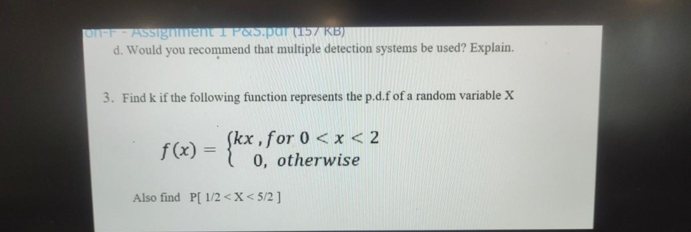  ASSIgnment I POS.pur (15/KB) d. Would you recommend that multiple detection