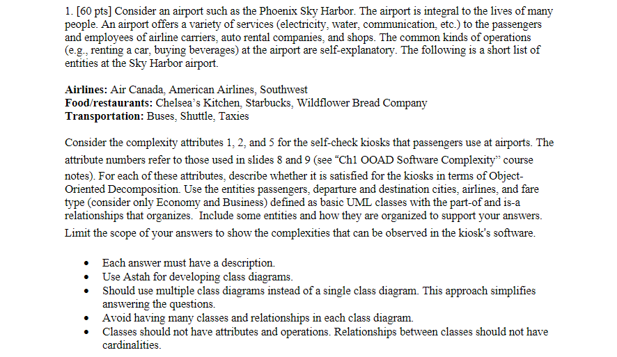 I need multiple class diagrams please! 1. [60 pts] Consider an airport