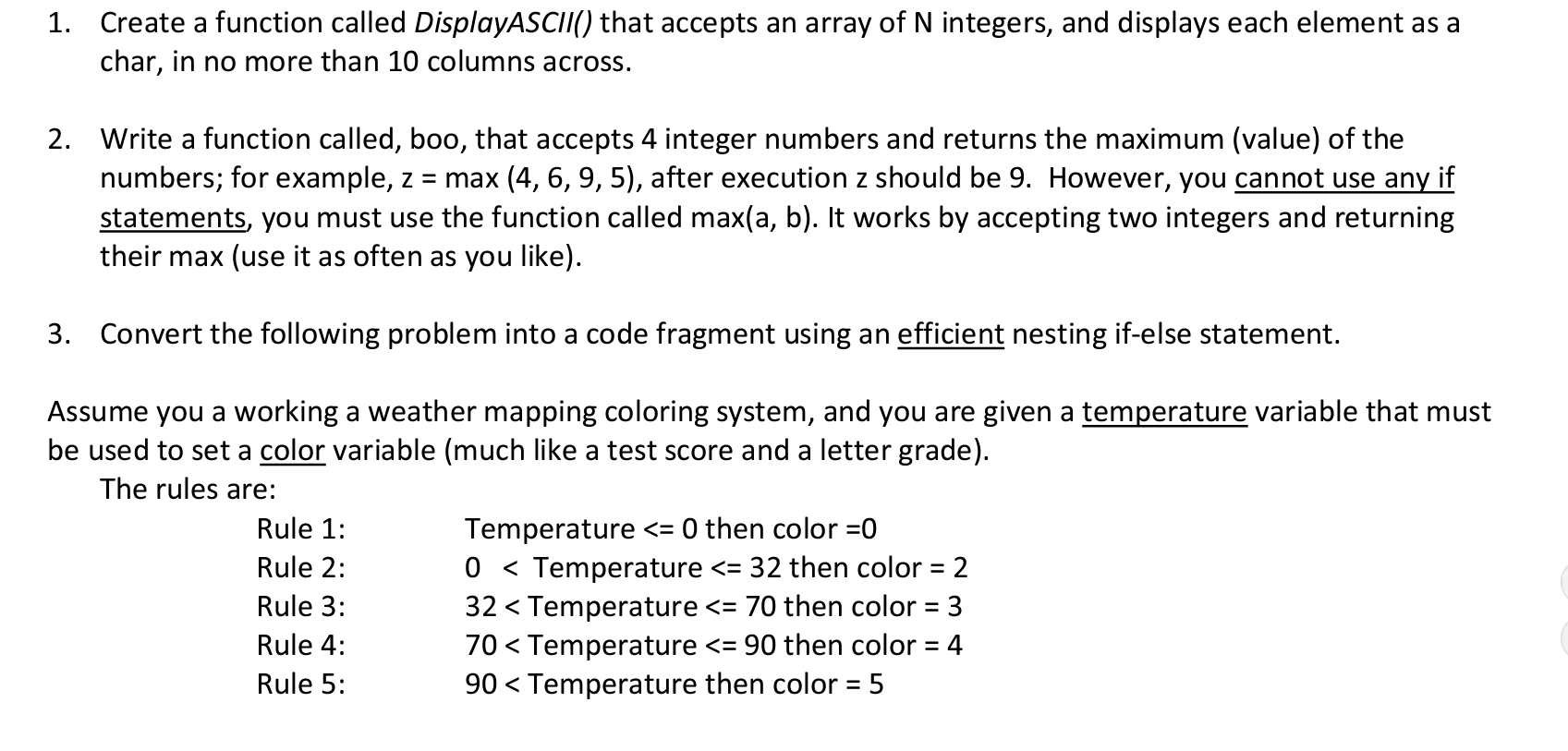 anyone can help me? 1. Create a function called DisplayASCII() that accepts