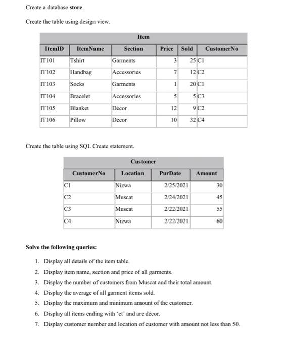  Create a database store Create the table using design view. Item