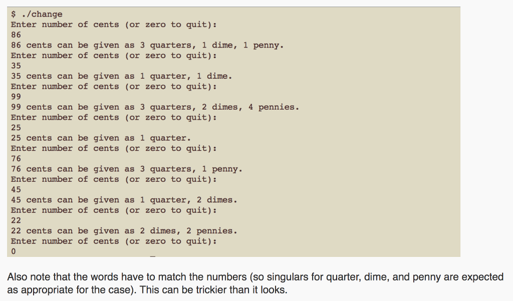 example, if the amount is 86 cents, the output would be something