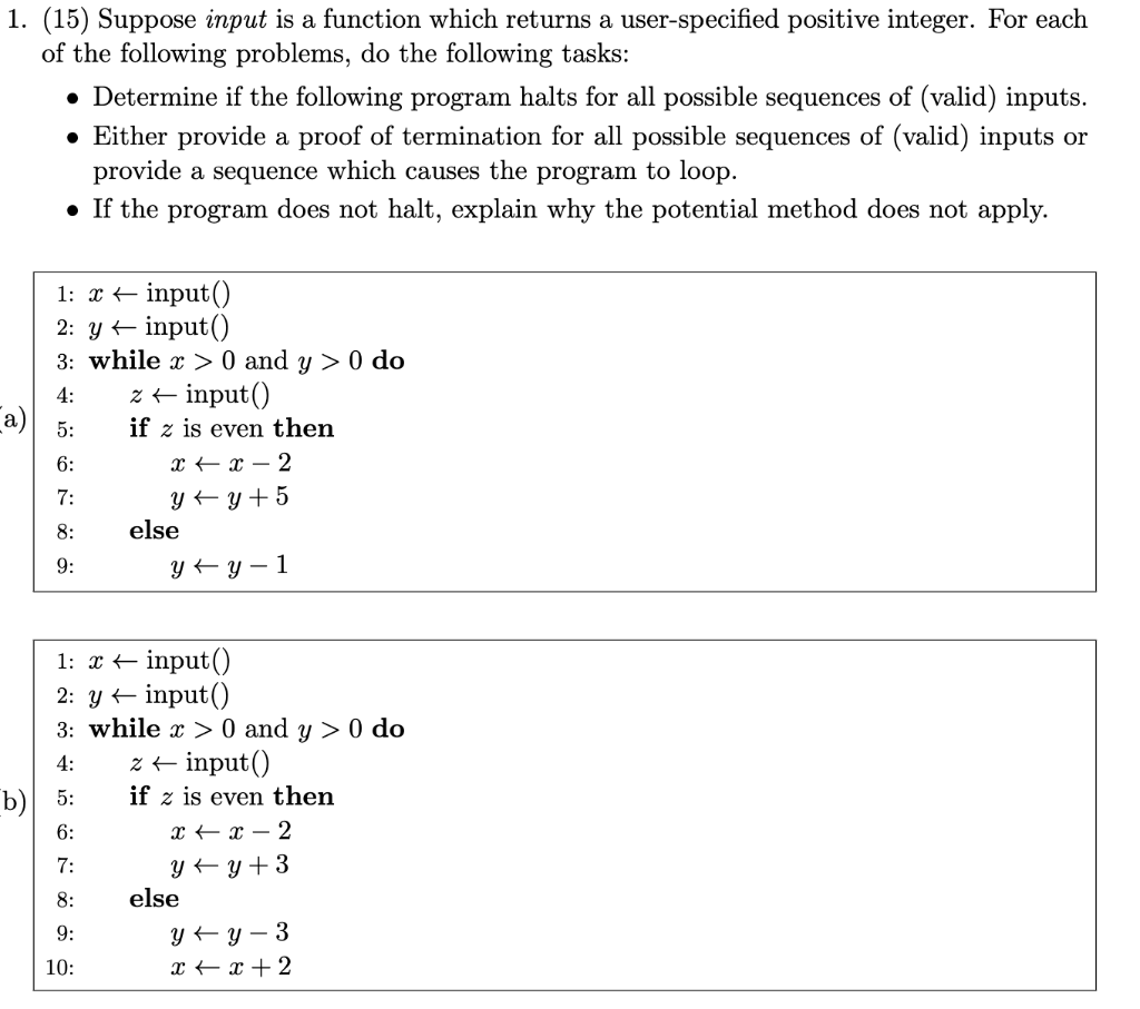 1. (15) Suppose input is a function which returns a user-specified