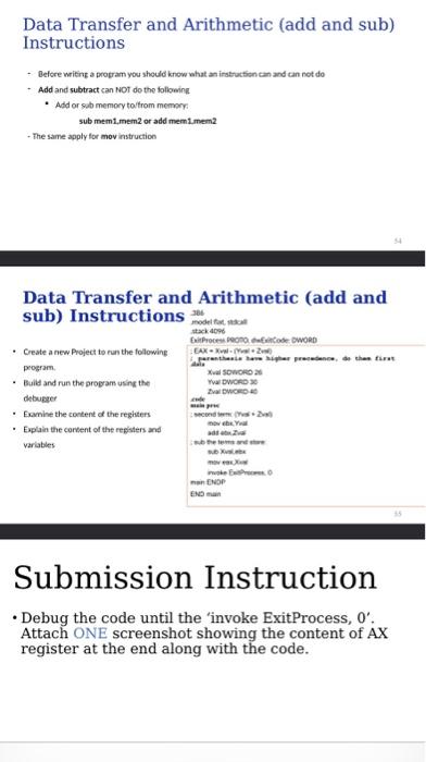 - Write a program to implement the following expression in assembly: *EAX=Xval(Yval+Zval)