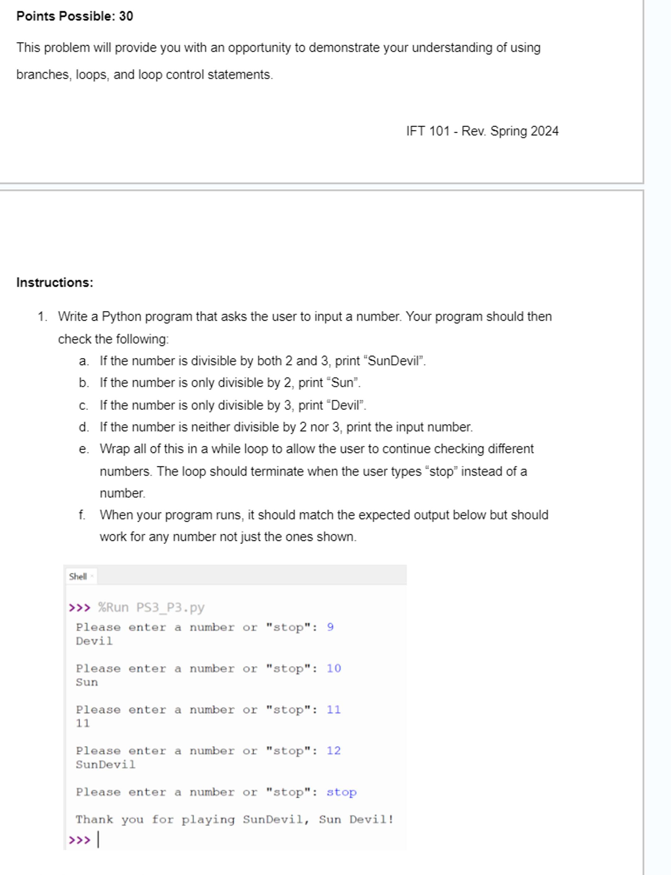  Instructions: Write a Python program that asks the user to input