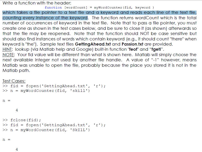  MatLab Write a function with the header: function [wordcount] = myWordCounter