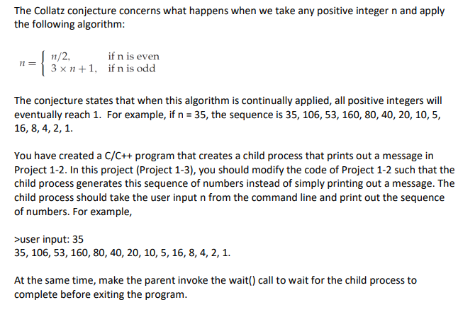  Second image is project 1-2 for your reference. The Collatz conjecture