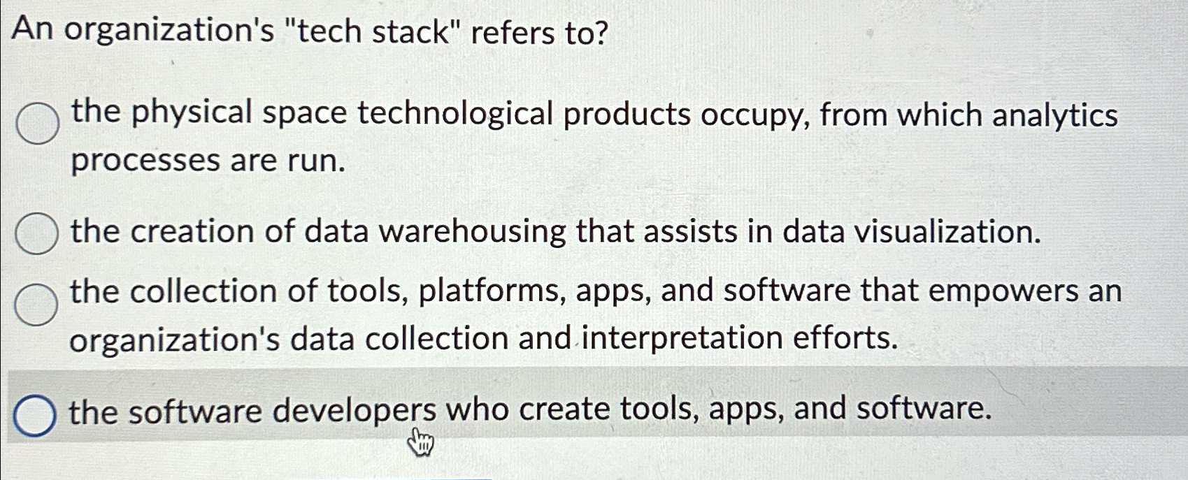  An organization's "tech stack" refers to? the physical space technological products
