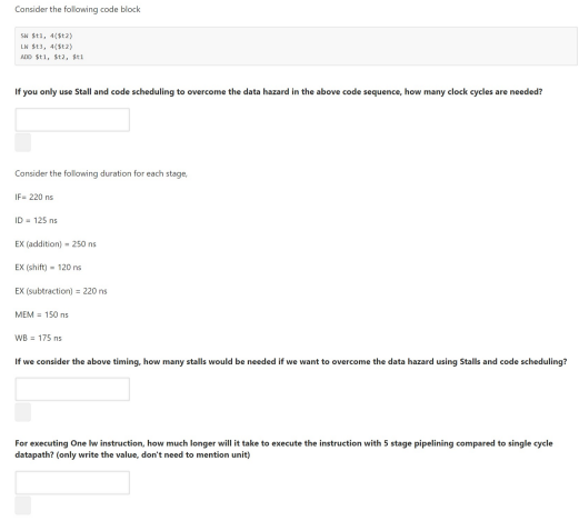 solve time 25 minute ...quicly answer Consider the following code block sw
