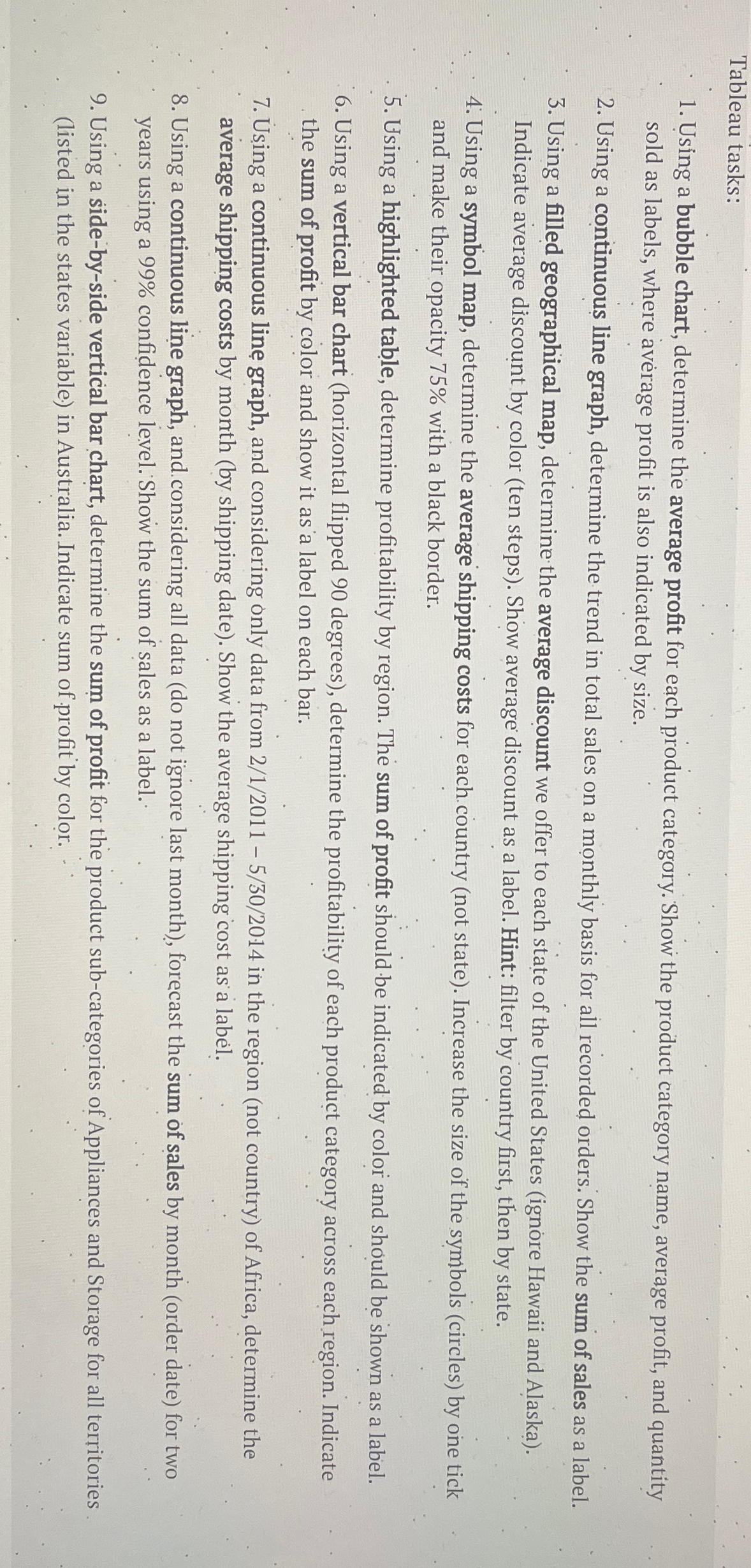  Tableau tasks: Using a bubble chart, determine the average profit for