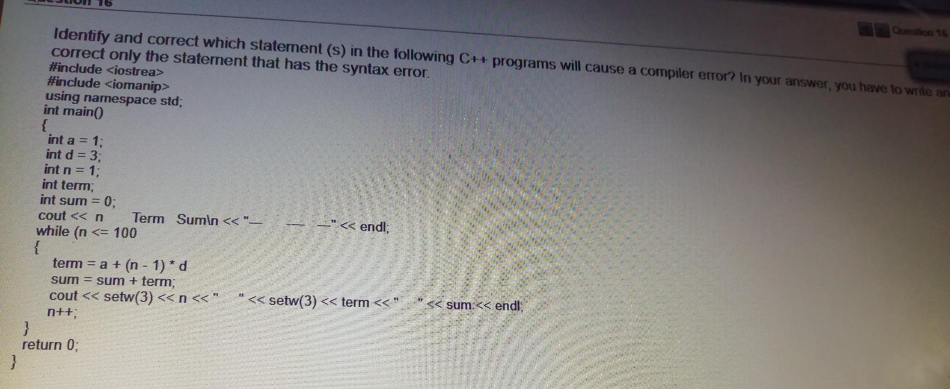  Question 16 Identify and correct which statement (s) in the following