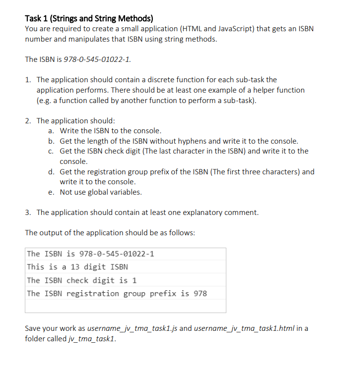 Write in Javascript format that works Task 1 (Strings and String