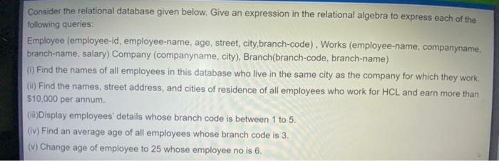  Consider the relational database given below. Give an expression in the
