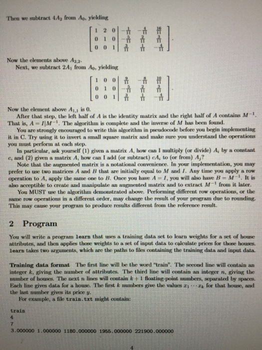 require file 1/O, dynamic memory allocation, and correctly implementing an moderately complex