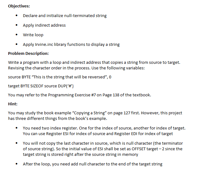 Hello I need help with an assembly problem. Objectives: Declare and initialize