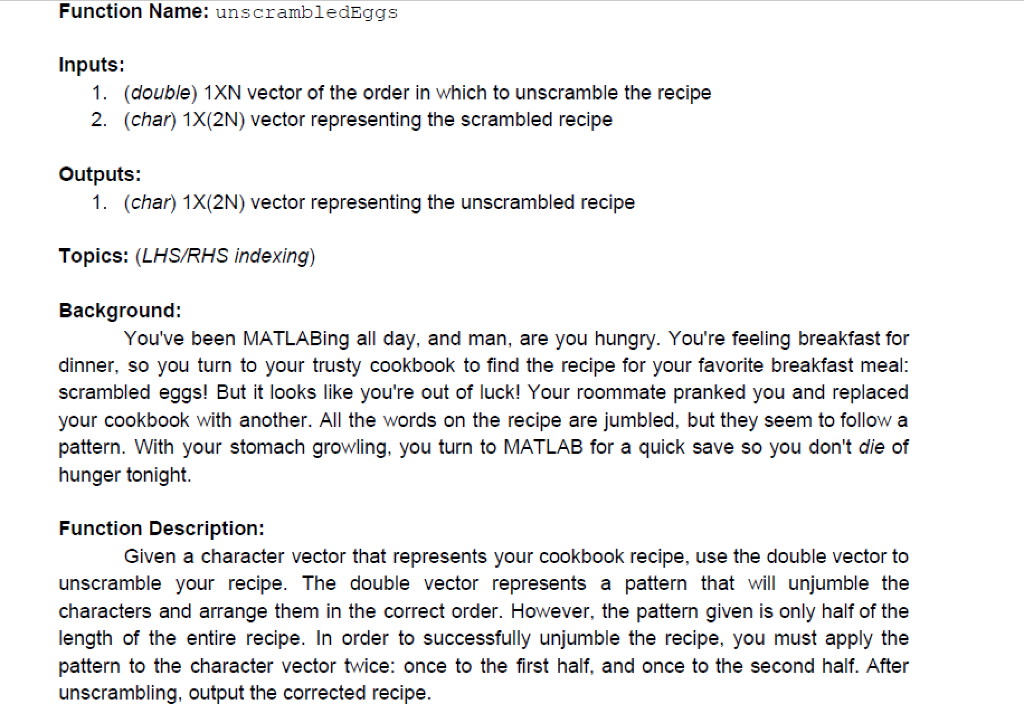 Please solve using Matlab. Please do not use Conditional Statements or Iterations!!!
