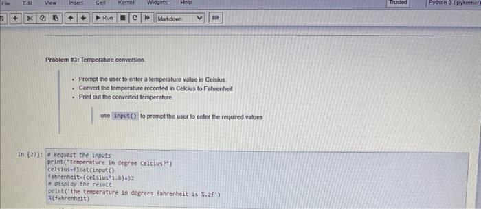  problem #3: Temperature Conversion please help python problem Fe Edt View