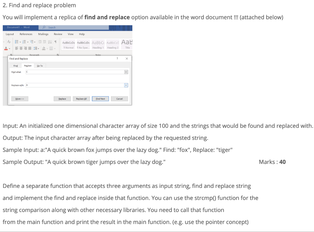  2. Find and replace problem You will implement a replica of