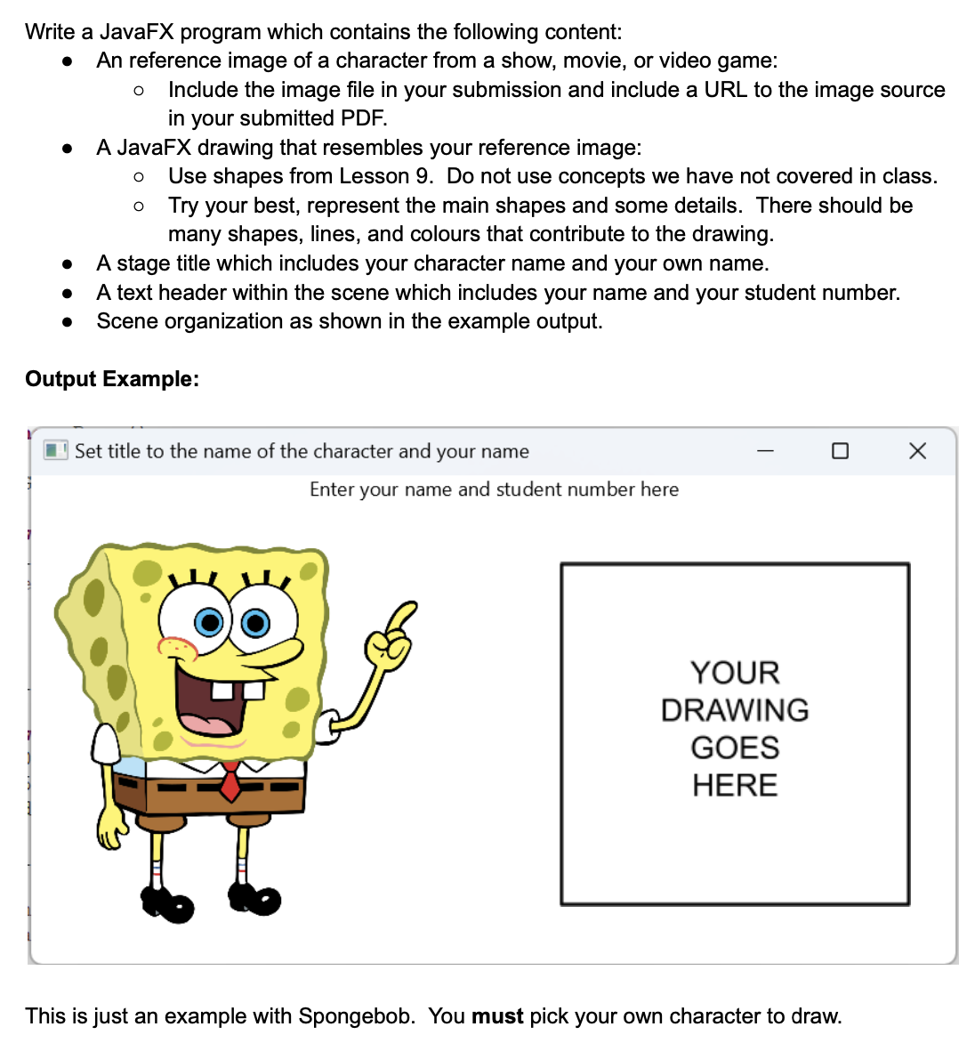  Write a JavaFX program which contains the following content: An reference