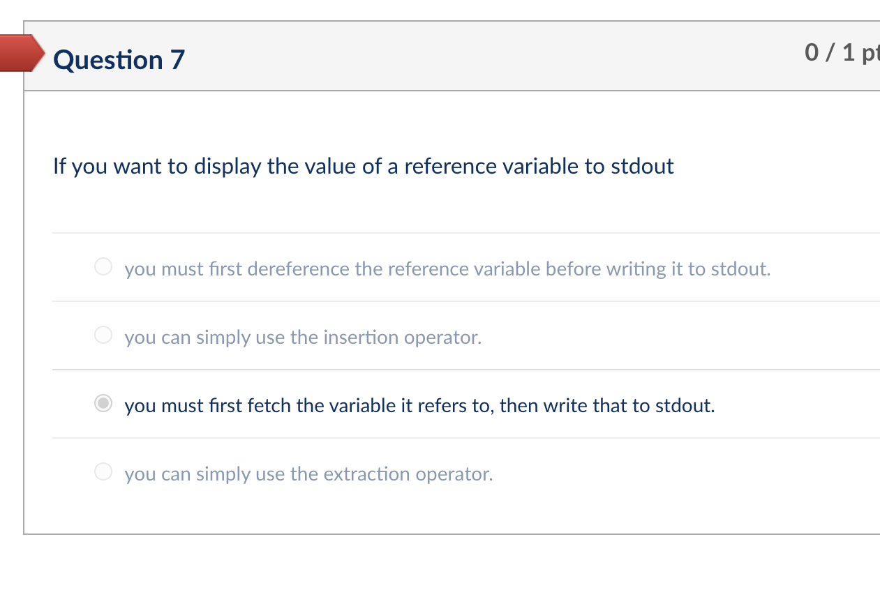  ** IN C++ PLEASE EXPLAIN WHY THANK YOU! Question 7 0/1