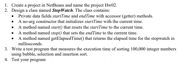  1. Create a project in NetBeans and name the project Hw02.