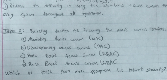  Please discuss both topics Discuss the difficulty in using TNC access