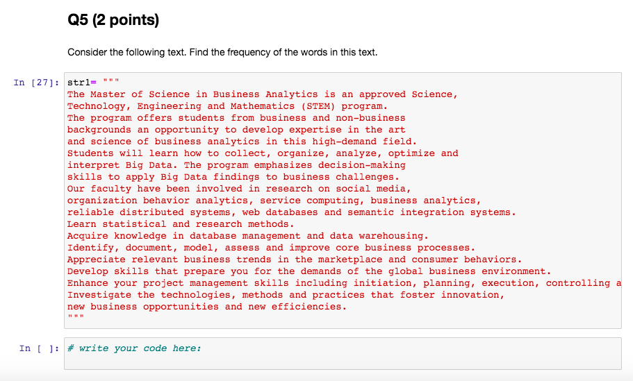 python Q5 (2 points) Consider the following text. Find the frequency of