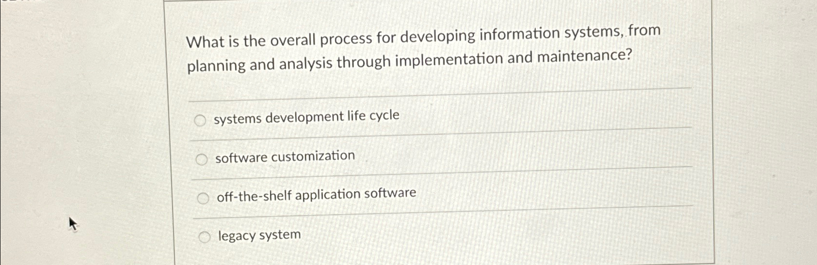  What is the overall process for developing information systems, from planning