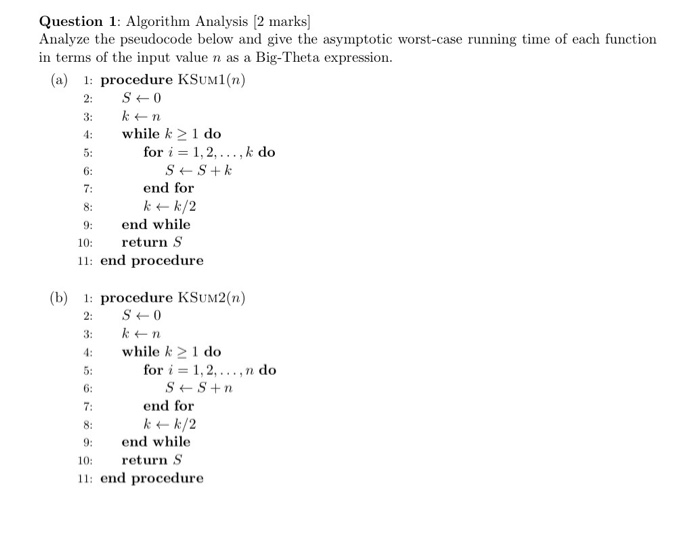  computer science algorithm Analyze the pseudocode below and give the asymptotic