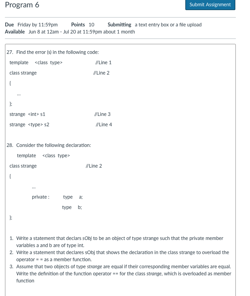 please help c++ Program6 Submit Assignment Due Friday by 11:59pm Points 10