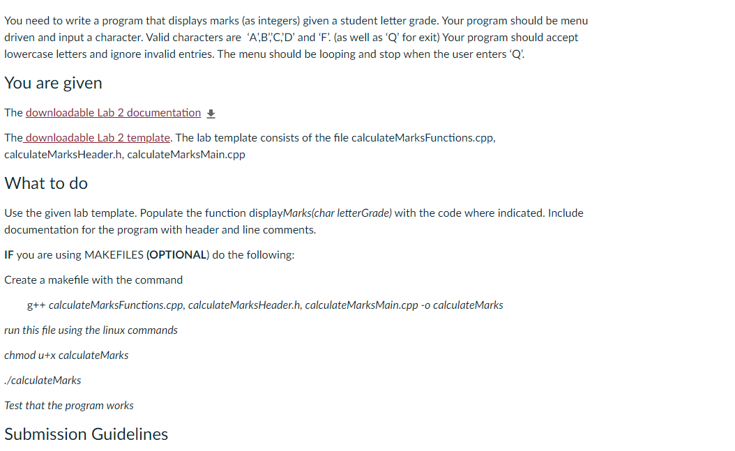  You need to write a program that displays marks (as integers)