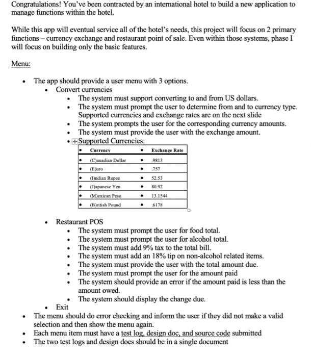 CODE MUST BE IN C#(CSHARP) Congratulations! You've been contracted by an international