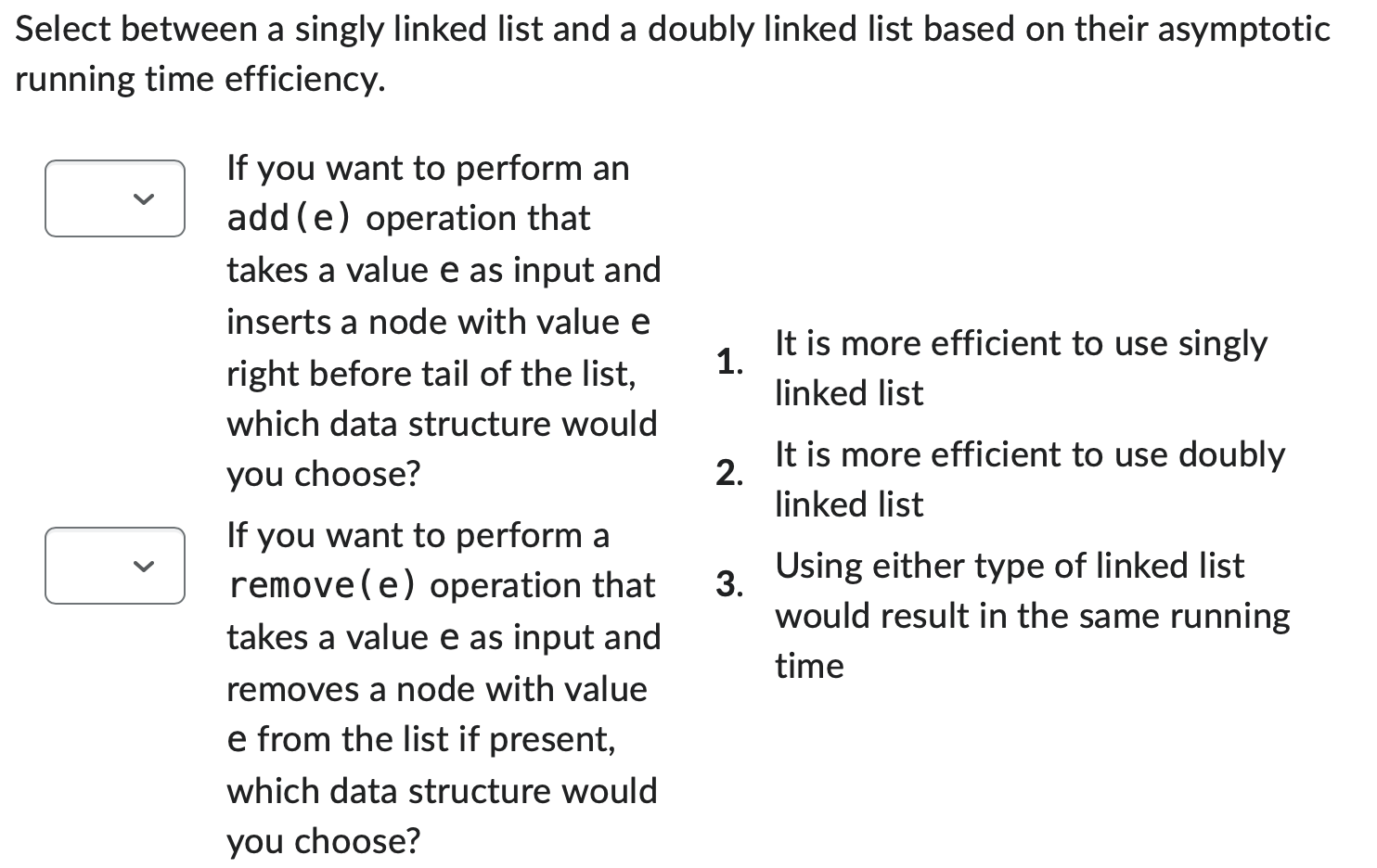  Select between a singly linked list and a doubly linked list