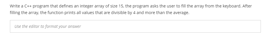 please answer using c++ code Write a C++ program that defines an