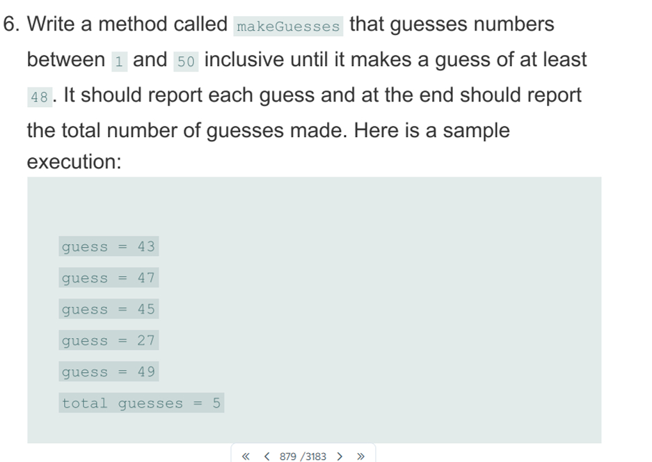  1.define parms maxnum and leastnum to the method. 2. guess numbers
