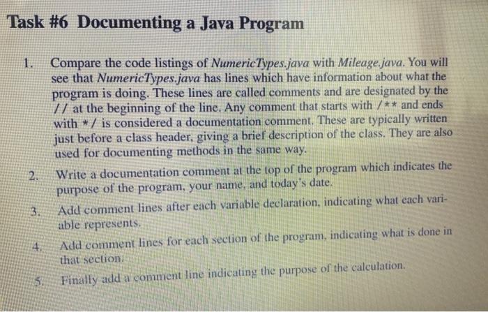 JAVA Task #6 Documenting a Java Program 2. Compare the code listings