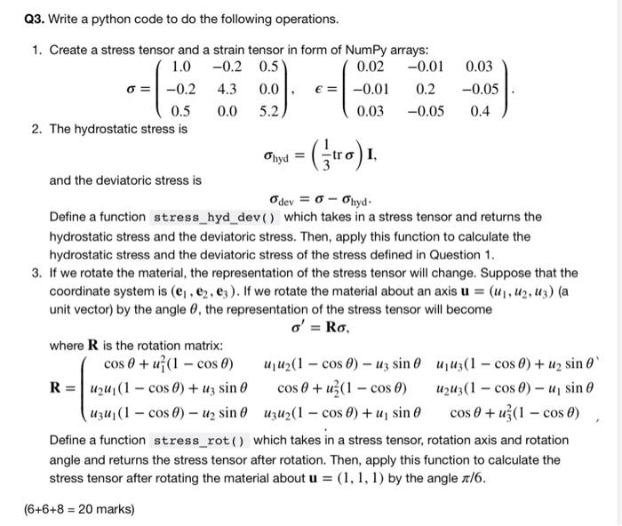  Q3. Write a python code to do the following operations. 1.