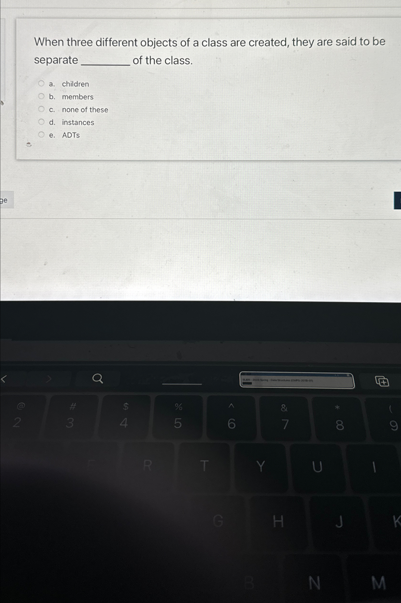  When three different objects of a class are created, they are