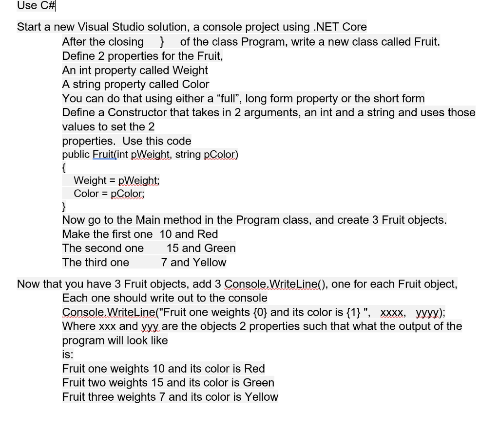  Use C# Start a new Visual Studio solution, a console project